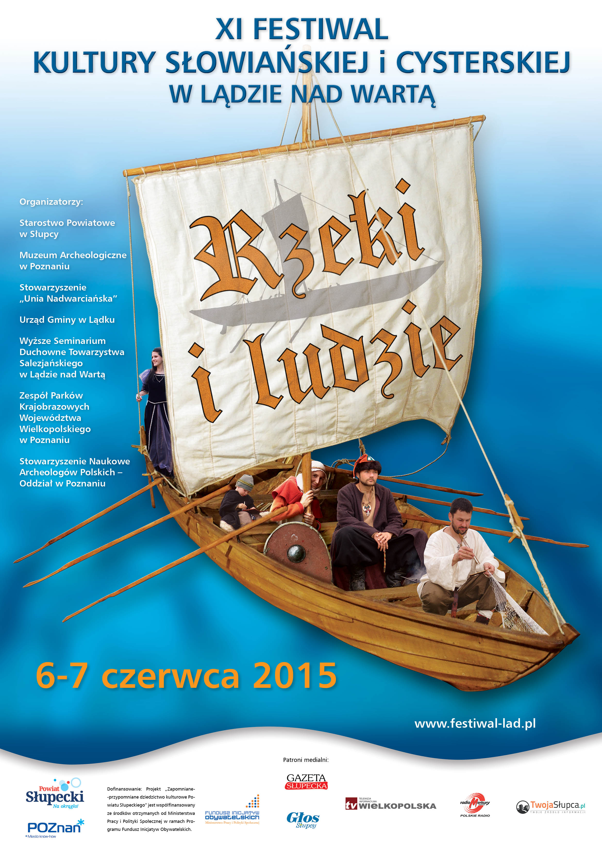 XI Festiwal Kultury Słowiańskiej i Cysterskiej w Lądzie nad Wartą