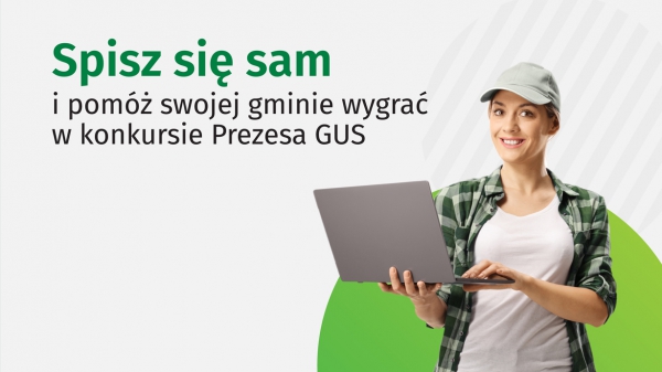 Zapraszamy do udziału w Konkursie Prezesa GUS na gminę o najwyższym odsetku spisanych gospodarstw w kanale samospisu