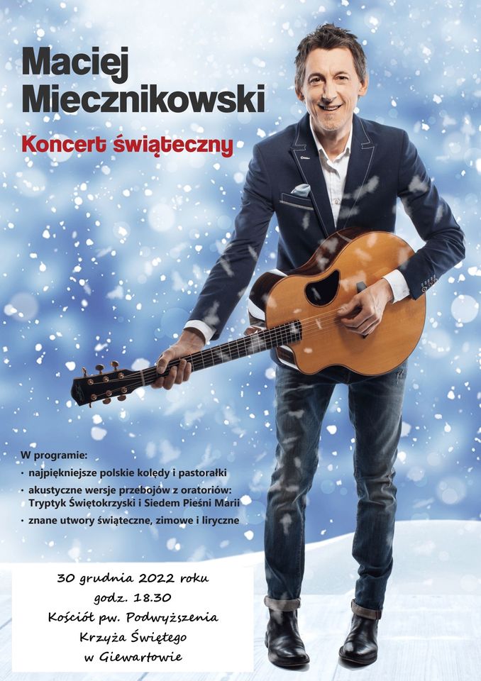 Świąteczny koncert kolęd w wykonaniu Macieja Miecznikowskiego